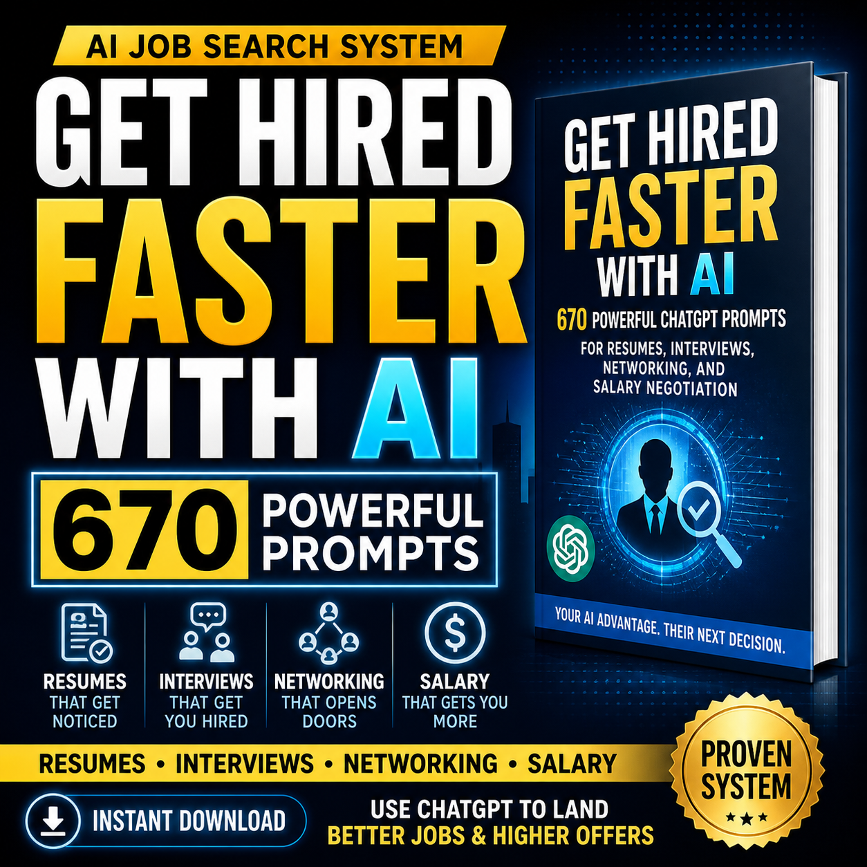 Get Hired Faster with AI — 670 ChatGPT Prompt System for Career Success
