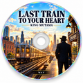 Last Train to Your Heart – WAV Download (Premium Quality)