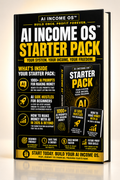 AI Income OS™ Starter Pack