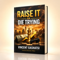 RAISE IT OR DIE TRYING — The Founder's Funding Operating System